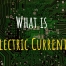 Electric Current Featured Image