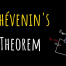 Thevenin's Theorem