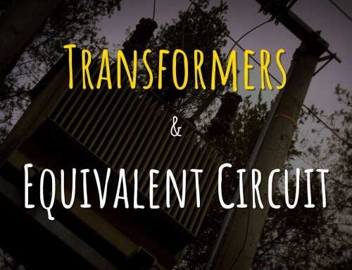 Transformers & Equivalent Circuit